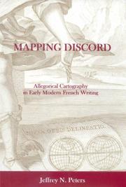 Cover of: Mapping discord: allegorical cartography in early modern French writing