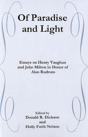 Cover of: Of Paradise and Light: Essays on Henry Vaughan and John Milton in Honor of Alan Rudrum