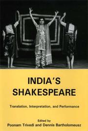 Cover of: India's Shakespeare: Translation, Interpretation, And Performance