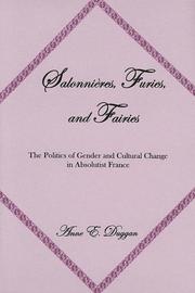 Cover of: Salonnieres, Furies, And Fairies: The Politics Of Gender And Cultural Change In Absolutist France