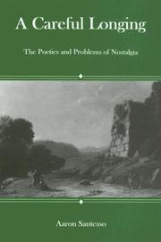 Cover of: A Careful Longing: The Poetics And Problems of Nostalgia