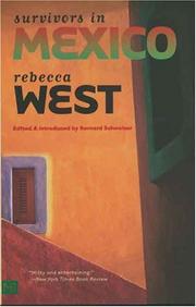 Cover of: Survivors in Mexico (Yale Nota Bene) by Rebecca West