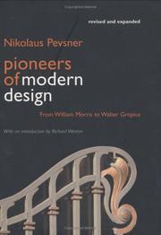 Pioneers of modern design from William Morris to Walter Gropius by Nikolaus Pevsner