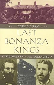 Cover of: Last bonanza kings: the Bourns of San Francisco