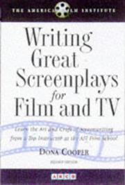 Cover of: Writing Great Screenplays F/FI (Writing Great Screenplays for Film and TV) by Dona Cooper
