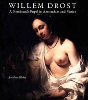 Cover of: Willem Drost: A Rembrandt Pupil in Amsterdam and Venice