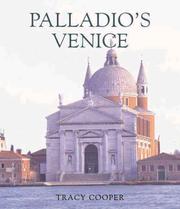Palladio's Venice : architecture and society in a Renaissance Republic by Tracy Elizabeth Cooper