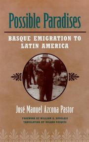 Cover of: Possible paradises: Basque emigration to Latin America