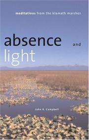 Cover of: Absence and Light: Meditations from the Klamath Marshes (Environmental Arts and Humanities Series)