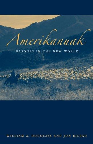 Amerikanuak by William A. Douglass, Jon Bilbao