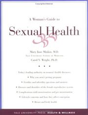 Cover of: A Woman's Guide to Sexual Health (Yale University Press Health & Wellness) by Mary Jane Minkin, Carol V. Wright, Mary Jane Minkin, Carol V. Wright
