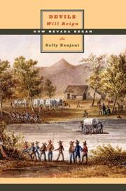 Cover of: Devils Will Reign: How Nevada Began (Wilbur S. Shepperson Series in Nevada History)