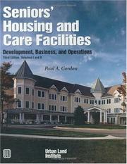 Cover of: Seniors' housing and care facilities: development, business, and operations