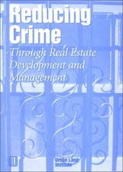 Cover of: Reducing crime through real estate development and management