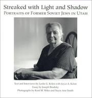 Cover of: Streaked With Light and Shadow: Portraits of Former Soviet Jews in Utah