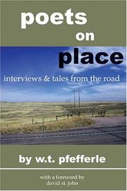 Cover of: Poets on place by [compiled] by W.T. Pfefferle ; with a foreword by David St. John.