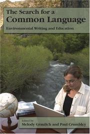 Cover of: The search for a common language: environmental writing and education