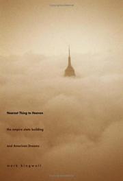 Cover of: Nearest thing to heaven: the Empire State Building and American dreams