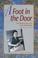 Cover of: A foot in the door