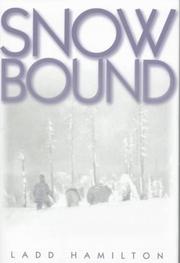 Cover of: Snowbound by Ladd Hamilton