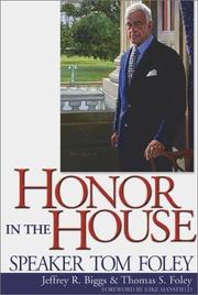 Cover of: Honor in the House: Speaker Tom Foley