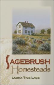 Sagebrush homesteads by Laura Tice Lage