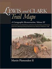 Cover of: Lewis and Clark Trail Maps | Martin Plamondon