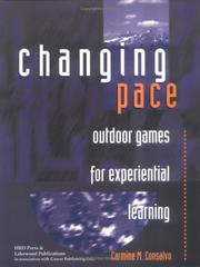 Cover of: Changing Pace: Outdoor Games for Experiential Learning