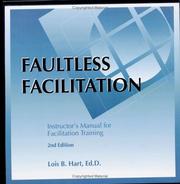Faultless Facilitation by Lois Borland Hart