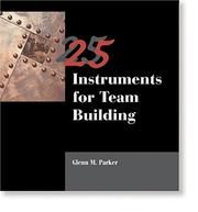 Cover of: 25 Instruments for Team Building