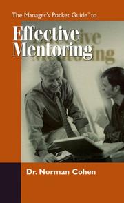 Cover of: The manager's pocket guide to effective mentoring by Norman H. Cohen