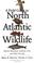 Cover of: A Field Guide to North Atlantic Wildlife