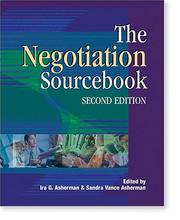 Cover of: The Negotiation Sourcebook, Second Edition by Ira G. Asherman, Sandra Vance Asherman