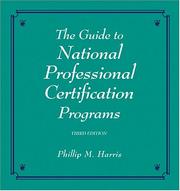 Cover of: The Guide to National Professional Certification Programs