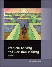 Cover of: Problem -Solving & Decision-Making Profile by Jon Warner