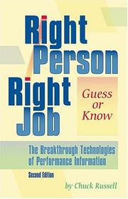 Cover of: Right Person, Right Job: Guess or Know--The Breakthrough Technologies of Performance Information, 2nd Edition