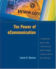 Cover of: The Power of eCommunications by Laurie Benson, Laurie Benson