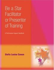 Cover of: Be a Star Facilitator by Stella Cowan