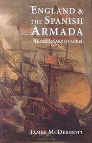 Cover of: England and the Spanish Armada: the necessary quarrel