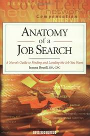 Cover of: Anatomy of a job search: a nurse's guide to finding and landing the job you want
