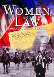 Cover of: Women and the law by Ashlyn K. Kuersten, Ashlyn K. Kuersten