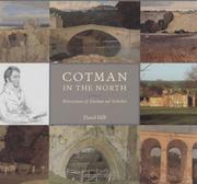 Cover of: Cotman in the north: the Greta series and watercolours of Yorkshire and Durham