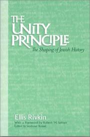 Cover of: The Unity Principle by Ellis Rivkin