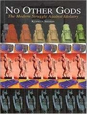 Cover of: No other gods: the modern struggle against idolatry