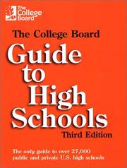 Cover of: The College Board Guide to High Schools: All-New Third Edition