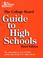 Cover of: The College Board Guide to High Schools