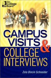 Cover of: Campus visits & college interviews by Zola Dincin Schneider