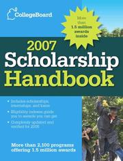 Cover of: The College Board Scholarship Handbook 2007: All-new 10th Edition (College Board Scholarship Handbook)