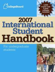 Cover of: The College Board International Student Handbook 2007 (International Student Handbook of Us Colleges)
