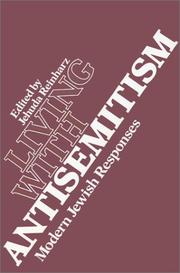 Cover of: Living with Antisemitism: Modern Jewish Responses (Tauber Institute, No 6)